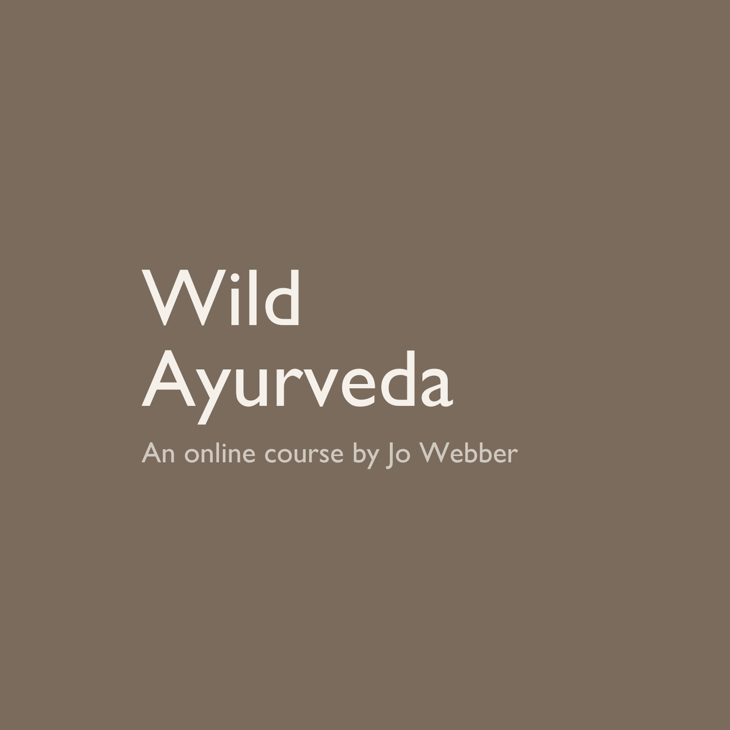 Wild Ayurveda